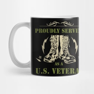 Proudly Serving As A US Veteran Mug